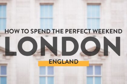 the perfect weekend in london itinerary