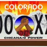 "Chicana/o Power!" license plates could grace Colorado vehicles