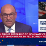 Trump to nominate economic advisor Stephen Miran to be new Fed governor, replacing Kugler
