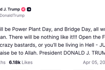 Trump's Unhinged Easter Message To Iran: 'Open The F**kin' Strait, You Crazy Bastards!'